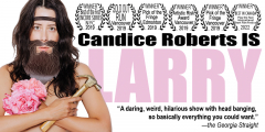 The poster from Candice Roberts' show "Larry."