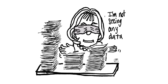 A cartoon of Dr. Bonnie Henry sitting blindfolded at a desk full of papers. The caption says "I'm not seeing any data!"
