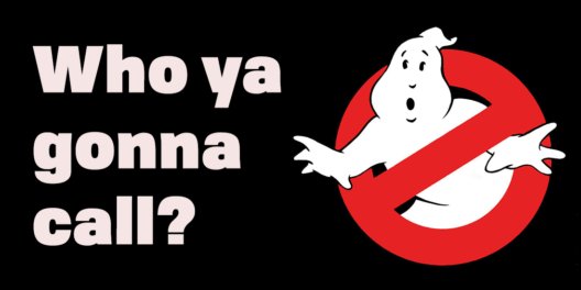 The Ghostbusters logo with "who ya gonna call?"